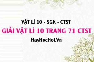 Giải Vật lí 10 trang 71 Chân trời sáng tạo SGK